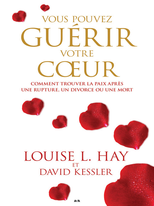 Title details for Vous pouvez guérir votre coeur by Louise L. Hay - Available